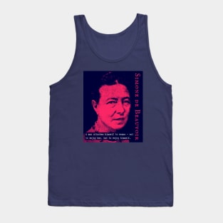 Simone de Beauvoir portrait and quote: A man attaches himself to woman -- not to enjoy her, but to enjoy himself. Tank Top